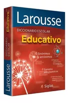 Diccionario Larousse Escolar Educativo 
