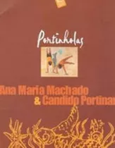 Portinholas, De Machado, Ana Maria. Editora Mercuryo, Capa Mole, Edição 1ª Edição - 2003 Em Português