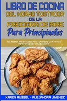 Libro De Cocina Del Horno Tostador De La Freidora De Aire Pa