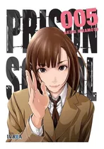 Prison School 5, De Hiramoto, Akira. Editorial Ivrea, Tapa Blanda En Español