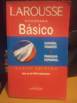 Larousse Diccionario Básico Español Francés, Francés Español