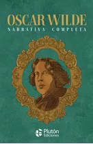 Oscar Wilde Narrativa Completa Libro Tapa Dura 