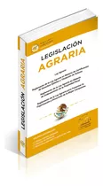 Legislación Agraria Esencial 2024, Incluye Ley Agraria, Reglamentos En Materias De Certificación Derechos Ejidales, De Ordenamiento Propiedad Rural Y Fomento Organización Y Desarrollo De La Mujer Camp