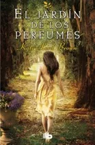 Jardin De Los Perfumes,el - Lord Brown,kate