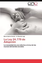 Libro: La Ley De Adopción: La Necesidad De Una Reforma A La