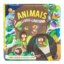 Livro-lanterna: Animais, De Brijbasi. Editora Todolivro, Capa Dura Em Português