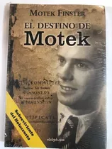El Destino De Motek (sobreviviente Del Holocausto)-motek