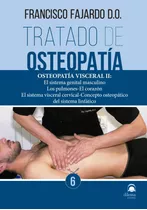 Tratado De Osteopatia 6 - Osteopatia Visceral 2 - Continente