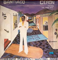 Tumbando Puertas (1980) - Santiago Cerón
