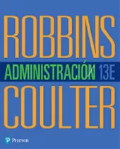 Administración 13° Edición Stephen P. Robbins / Mary Coulter