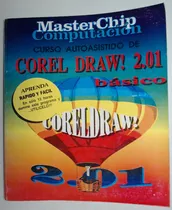 Curso De Corel Draw 2.01 Basico - Aa. Vv