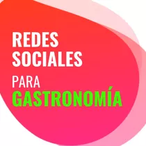 Gestión De Redes Sociales - Community Manager Gastronomía