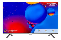  Google Tv Hyundai Smart 32 Hd / Comando De Voz