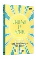 Livro - O Milagre Da Manhã - Hal Elrod  - Envio Imediato