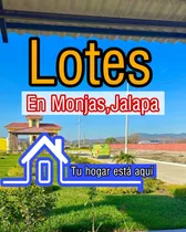 Venta De Terrenos Con Todos Los Servicios En Monjas Jalapa 