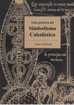 Guia Practica Del Simbolismo Cabalistico (nueva Edicion)