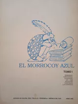 El Morrocoy Azul Revista De Humor (4 Tomos De 1941-1942)