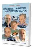 Libro Constructore Y Diseñadores Del Automovilismo Argentino