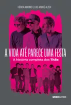 Livro A Vida Até Parece Uma Festa