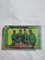 Grupo Perla Cassette Original Nuevo Poder De Tu Amor 