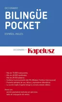 Kapelusz Diccionario Bilingüe Pocket, De Vv. Aa.. Editorial Kapelusz, Tapa Blanda En Español/inglés, 2017