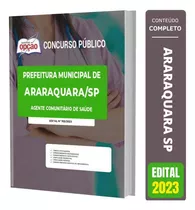 Apostila Araraquara Sp - Agente Comunitário De Saúde