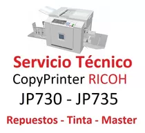 Servicio Técnico  Copyprinter  Ricoh Jp 730 Jp 735 Jp7 Jp7s