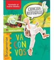 Ciencias Naturales 4 Bonaerense - Va Con Vos Santillana