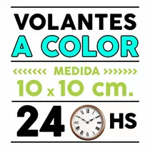 100 Folletos Volantes 10 X 10 Cm. A Color 