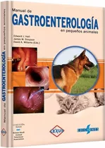 Libro Manual De Gastroenterología En Pequeños Animales Lexus