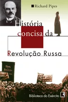 História Concisa Da Revolução Russa, De Pipes, Richard. Editora Record Ltda., Capa Mole Em Português, 1997