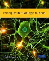Principios De Fisiología Humana. 4° Edición. Cindy Stanfield