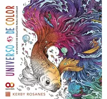 Libro: Universo De Color. Rosanes, Kerby. Anaya Multimedia