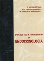 Diagnostico Y Tratamiento En Endocrinologia - Moreno
