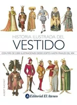 Historia Ilustrada Del Vestido (cartone) - Racinet Albert
