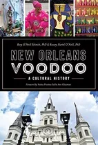Libro:  New Orleans Voodoo: A Cultural History