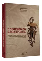 Livro O Segredo Do Sucesso Pessoal: Lições De Grandes Mestres Do Coaching, - Sita,  Maurício.  André Percia [2012]