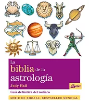 Libro Biblia De La Astrologia Guia Definitiva Del Zodiaco (c