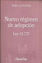 Nuevo Regimen De Adopcion Ley 24779 - Lloveras Dyf