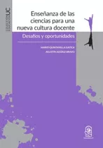 Ensenanza De Las Ciencias Para Una Nueva Cultura Docente