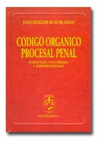 Código Orgánico Procesal Penal Juan Eliezer Libro Físico