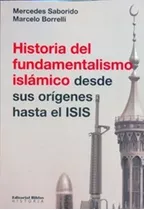 Historia Del Fundamentalismo Islámico Saborido Borrelli