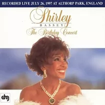 Shirley Bassey Cd The Birthday Concert Nuevo Sellado Import