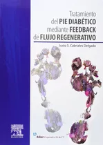 Tratamiento Del Pie Diabetico Mediante Feedback De Flujo Reg