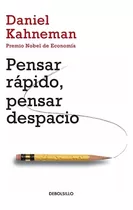 Pensar  Rápido, Pensar  Despacio Daniel  Kahneman. Físico 