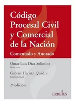 Código Procesal Civil Y Comercial De La Nación - Comentado Y