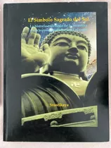 El Símbolo Sagrado Del Sol - Rafael Videla Eissmann