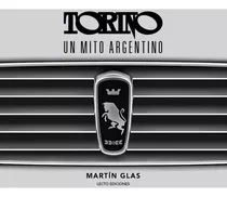 Libro  Torino, Un Mito Argentino 