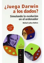 Juega Darwin A Los Dados? Simulando La Evolucion En El Ordenador, De Lahozbeltra, Rafael. Editorial Ediciones Morata, Tapa Blanda En Español