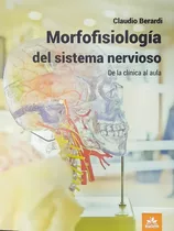 Berardi Morfofisiología Del Sistema Nervioso Novedad Eudem